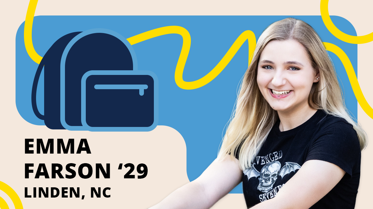 Graphic with a photo of Emma Farson and the text: Emma Farson, Linden, NC